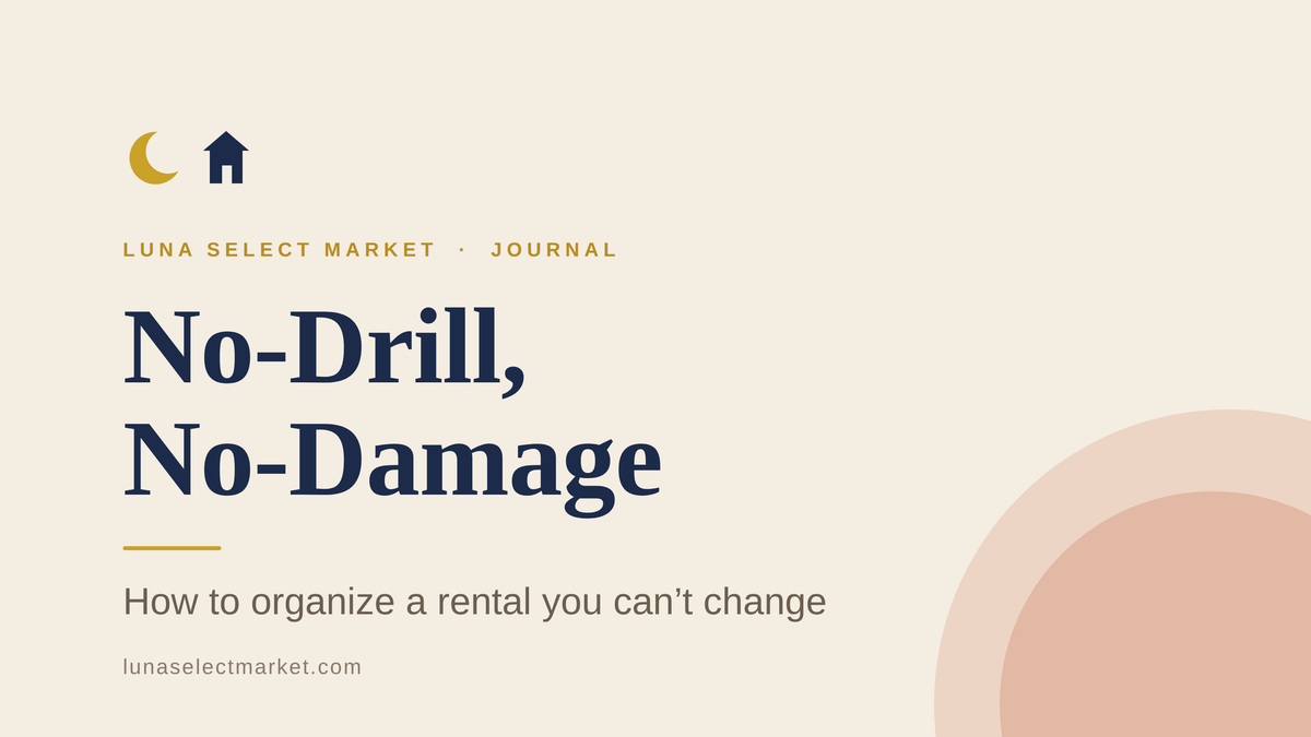 No-Drill, No-Damage article cover about no-drill rental organization and tips for organizing rentals.